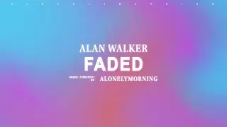 Alan Walker - Faded (Lyrics)