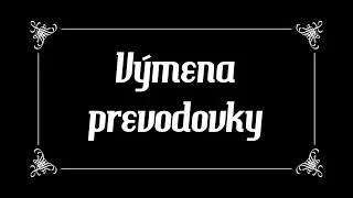 Výmena prevodovky
