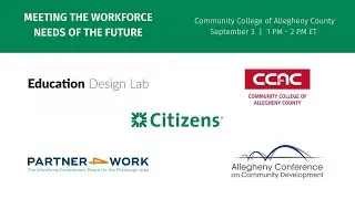 Meeting the Workforce Needs of the Future | Pittsburgh, PA | September 3, 2024