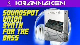 Soundspot Union Synth Review:  The Bass Sounds
