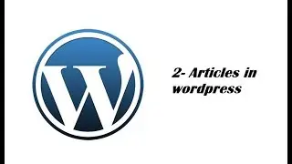 wordpress tutorial2 : Articles and themes in wordpress
