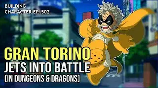 How to Play Gran Torino in Dungeons & Dragons (My Hero Academia Build for D&D 5e)