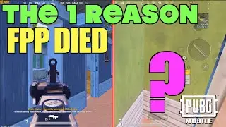 THE 1 DEVESTATING REASON FPP MODE DIED IN PUBG MOBILE