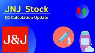 JNJ Q1 Stock Calculation update.