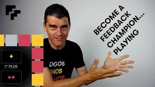 How to Become a Feedback Champion... Playing!