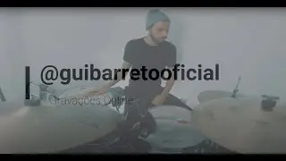 Gui Barreto - Gravação Online Bateria - Drum Recording