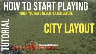 First time playing - How to start and not be overwhelmed | Beginner's Tutorial | Workers & Resources