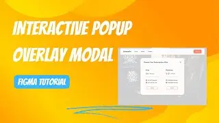Interactive pop-up overlay modal in figma