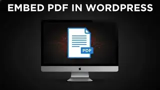 How to Embed PDF Files in WordPress Website | PDF Embedder WordPress Tutorial