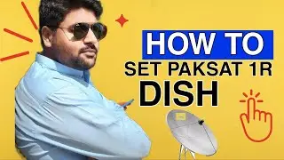 How to set the dish on paksat side | پاکسیٹ کی طرف ڈش سیٹ کرنے کا نہایت ہی آسان طریقا