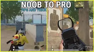 NOOB TO PRO TIPS AND TRICK IN BGMI AND PUBG MOBILE