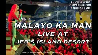 'Malayo Ka Man' LIVE at Jed's Island Resort (Calumpit, Bulacan)