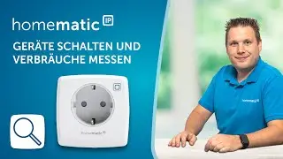 Homematic IP | Geräte schalten und Verbräuche messen mit der Schalt-Mess-Steckdose