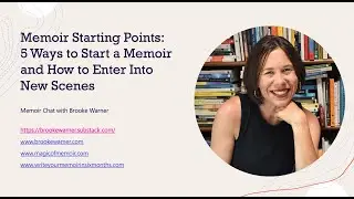 Memoir Starting Points - Memoir Chat with Brooke Warner