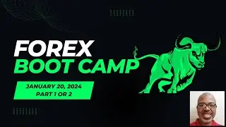 Forex Bootcamp Training January 20 2024