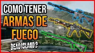 Dead Island 2 - HOW TO GET GUNS!!! VERY EASY AND FAST!!!
