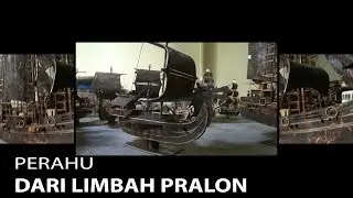 NET JATENG - PERAHU DARI LIMBAH PRALON
