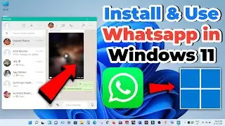 Install WhatsApp in windows 11 | How to Install WhatsApp in windows 11 | Use WhatsApp in windows 11