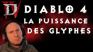 DIABLO 4  GLYPHES SURPUISSANTES | DIABLO 4 FR