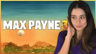 Max Payne 3 | Full Playthrough