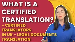 What Is a Certified Translation? - Certified Translators in UK -  Legal Documents Translation