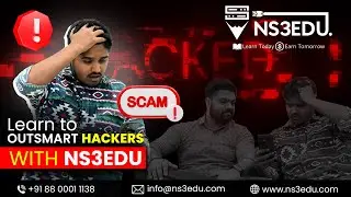 Don't wait for cyber fraud to hit you hard. Become cyber aware with NS3EDU & defend yourself.