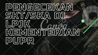 PENGECEKAN STATUS TENAGA KERJA BADAN USAHA DI LPJK KEMENTERIAN PUPR UNTUK PENGURUSAN SBU DI OSS