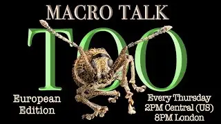 Macro Talk Too - from Allan Walls Photography, February 9th, 2023