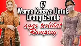 17 Warna Kebaya Untuk Orang Gemuk - Warna Kebaya Trend 2023