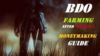 Black Desert Online - Farming (after Artisan 1) - Moneymaking Guide