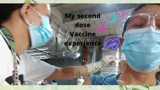 My Second Dose Experience