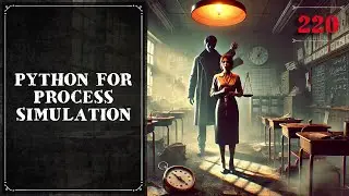 220. Python for Process Simulation | Chemical Engineering, Mechanical Engineering | The Engineer Owl