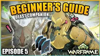 Warframe Beginner Guide 2025: How to Farm Platinum, Trade, get Credits and Beast Friends | Episode 5