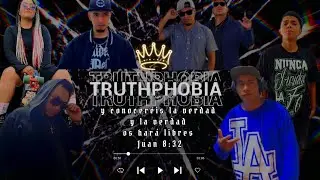 TruthPhobia MX - Yei One X Cath Pink X SpiritualRap X Eyven Noriel X Tony MC X Roca Fuerte