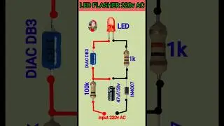 LED Flasher | 220V Ac LED Blinker Circuit #shorts #diy #electronic #viral #LED
