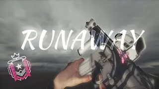 RUNAWAY // R6 MONTAGE