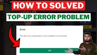 The item is not available for purchase problem | free fire topup error problem solved kaise kare