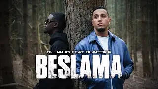 OUALID ft. BLACKA - BESLAMA (Official Music Video, Prod by JANNO)