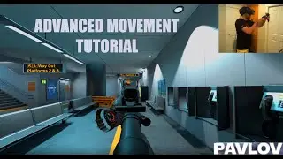 Pavlov VR Tutorial 6 | Advanced Movement