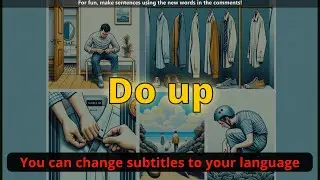 Do up meaning with 5 examples