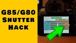 Panasonic Camera Hack Shutter on G85/G80/G7