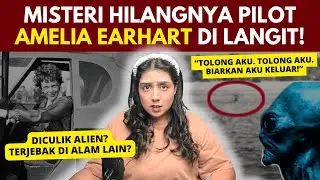 Kasus MENCENGANGKAN AMELIA EARHART di SAMUDRA PASIFIK. | 
