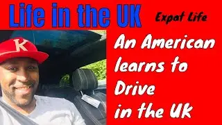 American Explains Driving in the UK || Life in the U.K. Part I: An American Experience || 4K