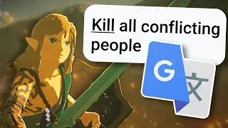 Google Translate plays Tears of the Kingdom