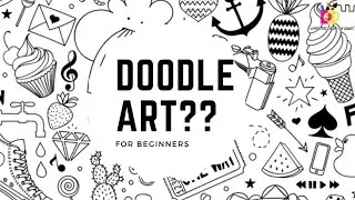 What is Doodle Art?||Basics of doodling||How to Doodle||Doodling for beginners