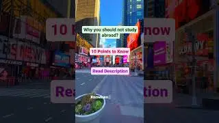 Why you should not study abroad? #studyabroad