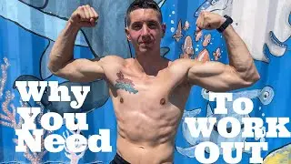 why you need to work out out