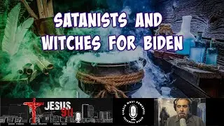 05 Oct 2020 Satanists and Witches for Biden