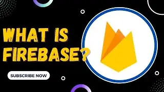 Firebase |what is firebase and how it works | is firebase a database |what is Firebase full tutorial