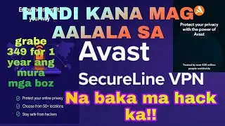 avast secureline vpn | prokteksyon natin sa mga hacker | secure your online privacy 2022
